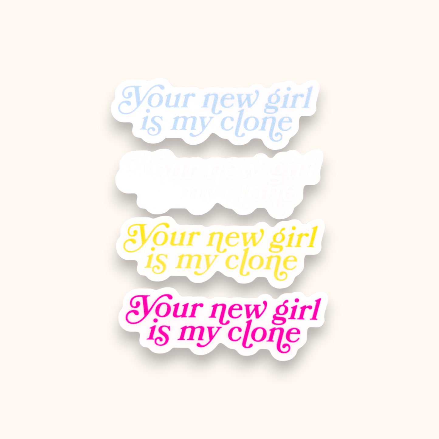 Your New Girl Is My Clone Mirror Cling | Taylor Window Cling | 1989 Decal